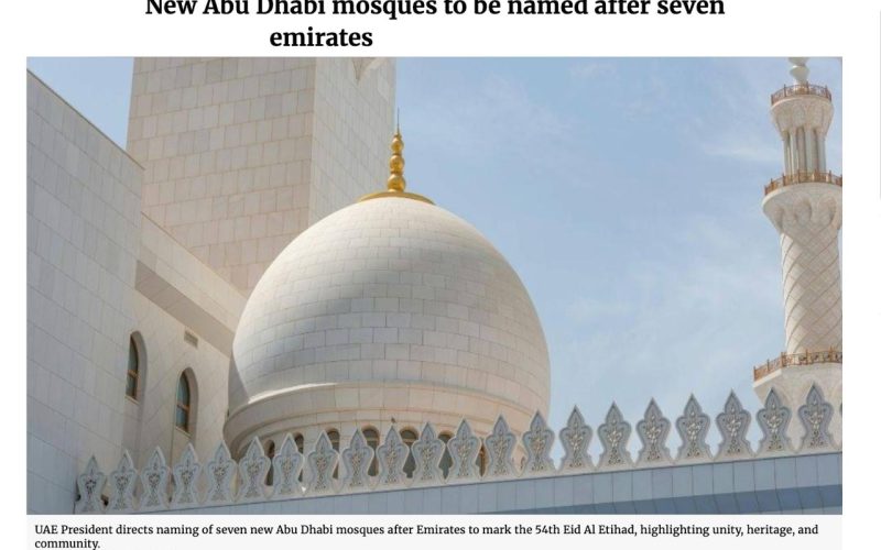More Than Names: How the "Emirates Mosques" Symbolize Unity and Reshape Abu Dhabi's Urban Tapestry